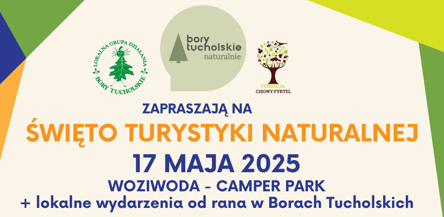 Bory Tucholskie – w Konstelacjach Dobrych Miejsc